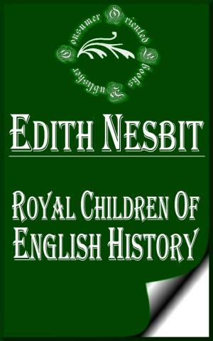 Cover of the book Royal Children of English History (Illustrated) by Victor Bellini