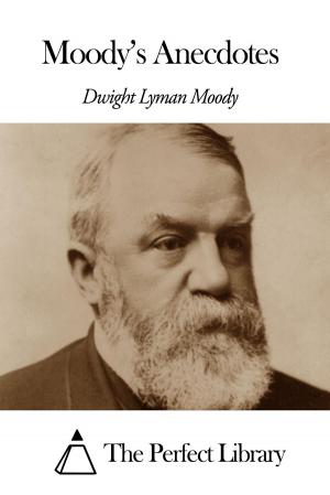 Cover of the book Moody’s Anecdotes by John Addington Symonds