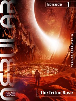 Cover of the book NEBULAR 1 - The Triton Base by Thomas Rabenstein