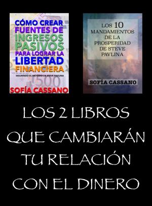 Cover of the book Los 2 libros que cambiarán tu relación con el dinero by Berto Pedrosa