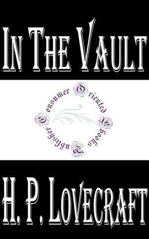 Cover of the book In the Vault by Timothy Rodgers
