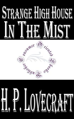 Cover of the book Strange High House in the Mist by Anonymous