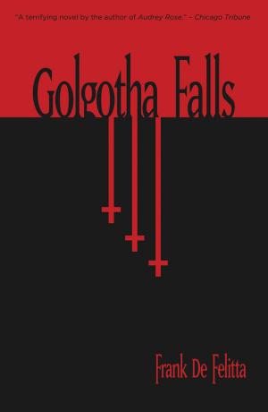 Cover of the book Golgotha Falls by Francis King, Gregory Woods