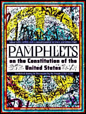 Book cover of Pamphlets On The Constitution Of The United States