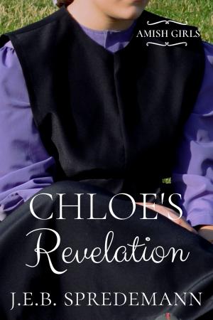 Book cover of Chloe's Revelation (Amish Girls Series - Book 3)