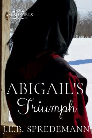 Book cover of Abigail's Triumph (Amish Girls Series - Book 6)