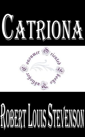 Cover of the book Catriona: A Sequel to 'Kidnapped' by William Shakespeare
