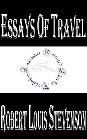 Cover of the book Essays of Travel by Émile Zola