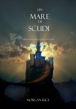 Cover of the book Un Mare Di Scudi by P. E. Yudkoff