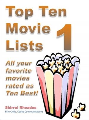Cover of the book Top Ten Movie Lists 1 by Angela Jarvis