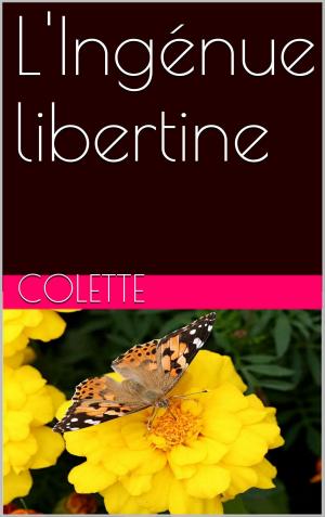 Cover of the book L'Ingénue libertine by Jean Pellerin