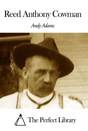 Cover of the book Reed Anthony Cowman by Joseph Rodman Drake