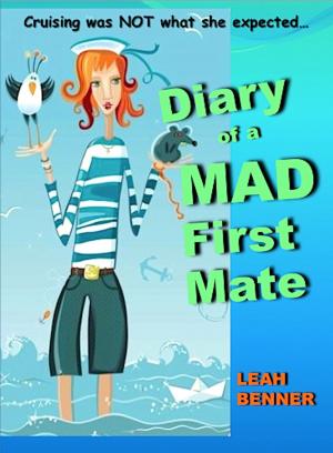 Cover of the book Diary of a Mad First Mate by Marjory Sorrell Rockwell