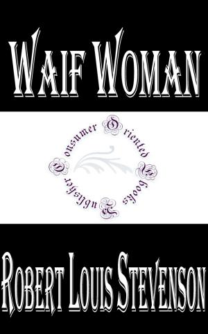 Cover of the book Waif Woman by Rudyard Kipling