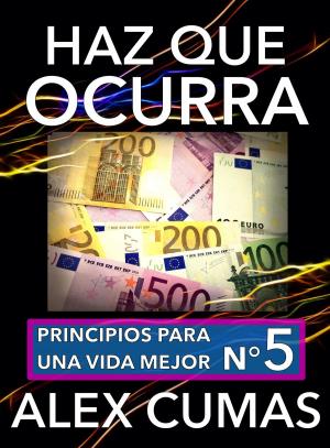 Cover of the book Haz que ocurra by J. K. Vélez, Myconos Kitomher