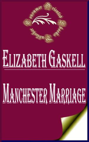 Cover of the book Manchester Marriage by Baroness Orczy