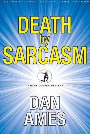 Book cover of Death by Sarcasm