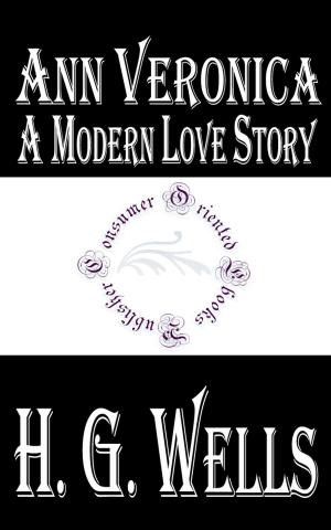 Cover of the book Ann Veronica: A Modern Love Story by Robert Louis Stevenson