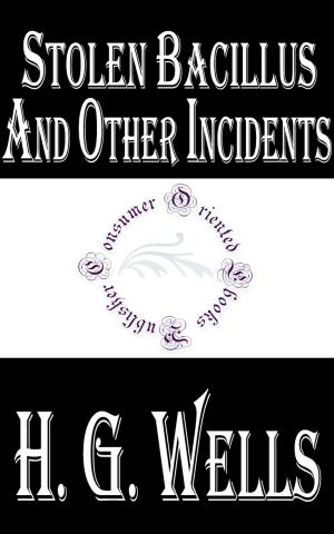 Cover of the book Stolen Bacillus and Other Incidents by Frederick Marryat