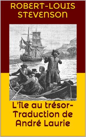 bigCover of the book L'ïle au trésor - Traduction de André Laurie by 