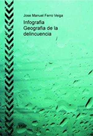 Cover of Infografia de la delincuencia