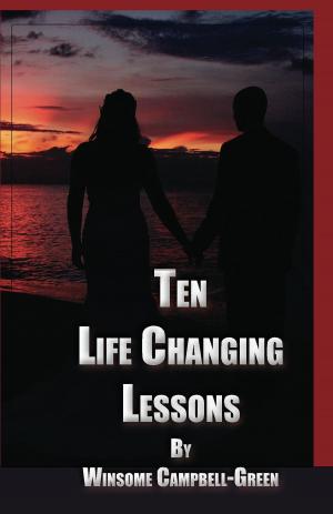 Cover of the book Ten Life Changing Lessons by TJ Hoisington