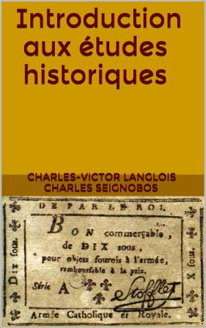 Cover of the book Introduction aux études historiques by Gaston Lenôtre