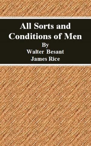 Cover of the book All Sorts and Conditions of Men by Lady Sidney Morgan