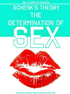 Cover of Schenk's Theory: The Determination of Sex