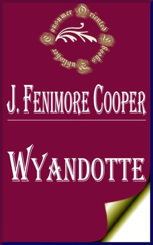 Cover of the book Wyandotte by E.J. Deen