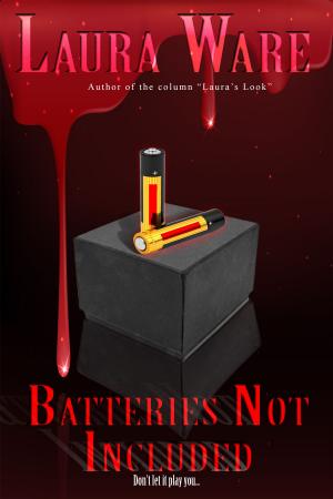Cover of the book Batteries Not Included by L. A. Helms