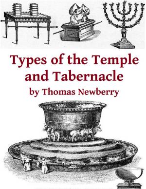 Cover of the book Types of the Tabernacle and Temple: Two Books in One by Aimee Semple McPherson