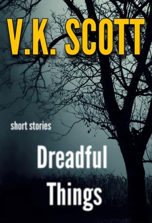 Book cover of Dreadful Things