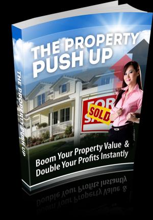 Cover of the book The Property Push Up by E. Phillips Oppenheim