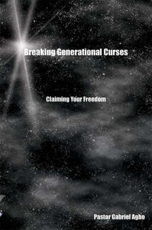 Cover of the book Breaking Generational Curses: Claiming Your Freedom by Andi Cumbo-Floyd