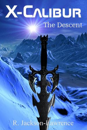 Book cover of X-Calibur - The Descent