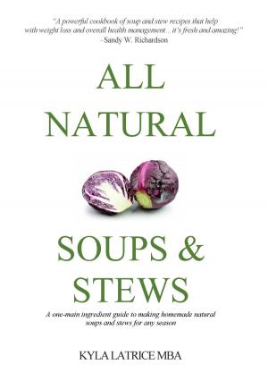 Cover of All Natural Soups & Stews