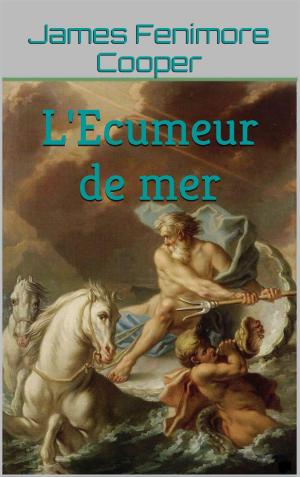 Cover of the book L'Ecumeur de mer by Jeanne Marais