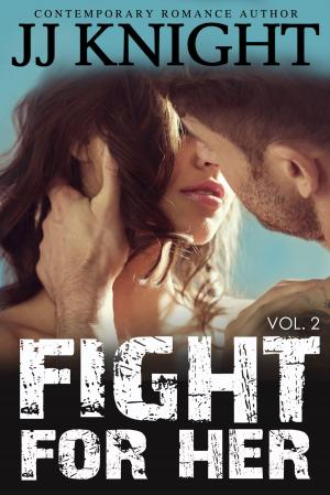 Cover of the book Fight For Her #2 by Melanie Greene