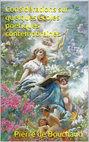 Cover of the book Considérations sur quelques écoles poétiques contemporaines by Charles Dickens, Paul Lorain