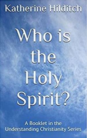 Cover of the book Who is the Holy Spirit by Helen Ellis