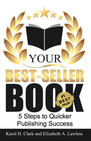 Cover of the book Your Best-Seller Book: 5 Steps to Quicker Publishing Success by Massimo D'Amico