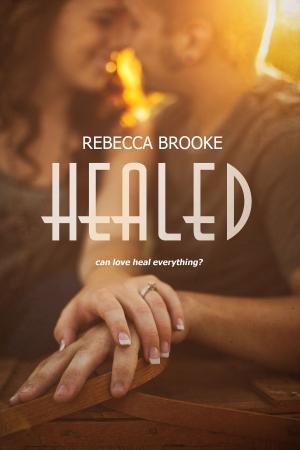 Cover of the book Healed by C. A. Salo