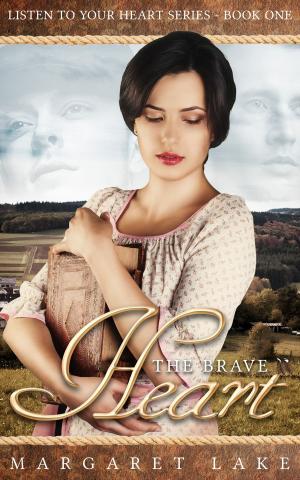 Cover of the book The Brave Heart by Margaret Lake