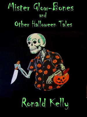 Cover of the book Mister Glow-Bones and Other Halloween Tales by Ron Goulart