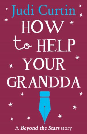Cover of the book How to Help Your Grandda: Beyond the Stars by Sally J. Pla
