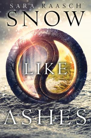 Cover of the book Snow Like Ashes by Maryrose Wood