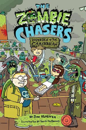 Cover of the book The Zombie Chasers #6: Zombies of the Caribbean by Peter Abrahams