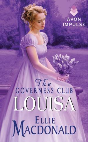 Cover of the book The Governess Club: Louisa by Miranda Neville