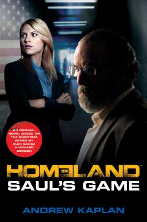 Cover of the book Homeland: Saul's Game by Dana Roquet